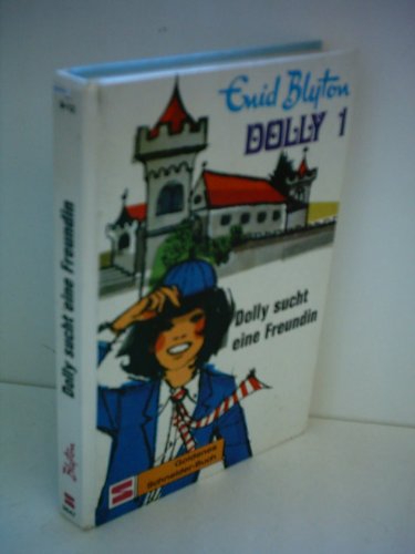 Beispielbild fr Dolly, Bd.1, Dolly sucht eine Freundin zum Verkauf von HPB-Ruby