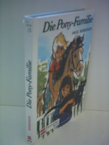 Imagen de archivo de Die Pony- Familie a la venta por Leserstrahl  (Preise inkl. MwSt.)