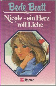 Stock image for Nicole, ein Herz voll Liebe. ( S- Roman). for sale by medimops