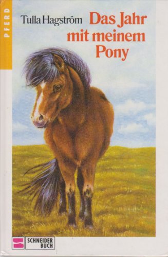 Beispielbild fr Das Jahr mit meinem Pony. ( Ab 10 J.) zum Verkauf von Leserstrahl  (Preise inkl. MwSt.)