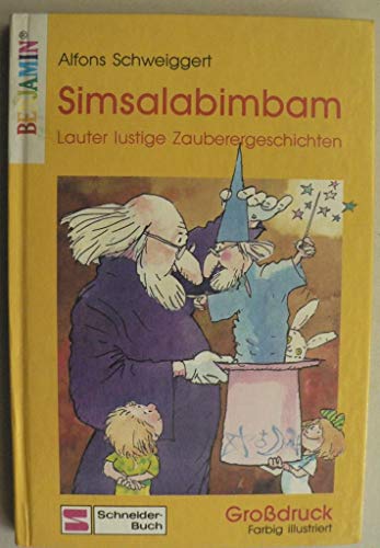 Beispielbild fr Simsalabimbam: Lauter lustige Zaubergeschichten. Grossdruck (Benjamin) zum Verkauf von Versandantiquariat Felix Mcke