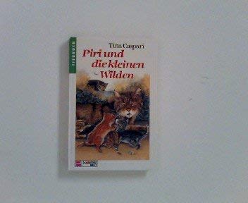 Beispielbild fr Piri und die kleinen Wilden zum Verkauf von Buchhandlung Loken-Books