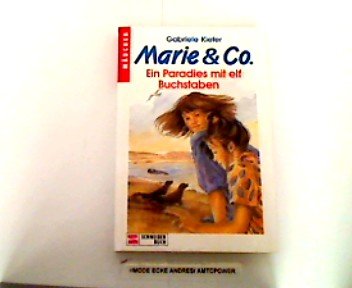 Beispielbild fr Marie & Co. - Ein Paradies mit elf Buchstaben, Bd 2 zum Verkauf von Versandantiquariat Felix Mcke