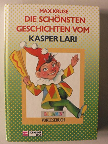 Stock image for Die schnsten Geschichten vom Kasper Lari for sale by Altstadt Antiquariat Rapperswil