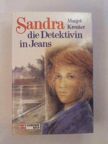 Sandra, die Detektivin in Jeans
