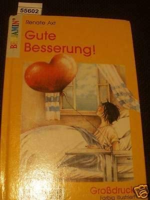 9783505045493: Gute Besserung! (Schneider-Buch) (German Edition)