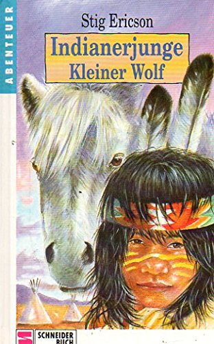 Stock image for Kleiner Wolf I. Indianerjunge Kleiner Wolf. ( Ab 8 J.) for sale by WorldofBooks