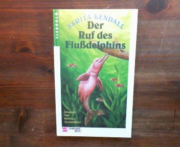 9783505048487: Der Ruf des Flussdelphins