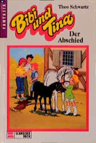 9783505049750: Bibi und Tina, Bd.6, Der Abschied