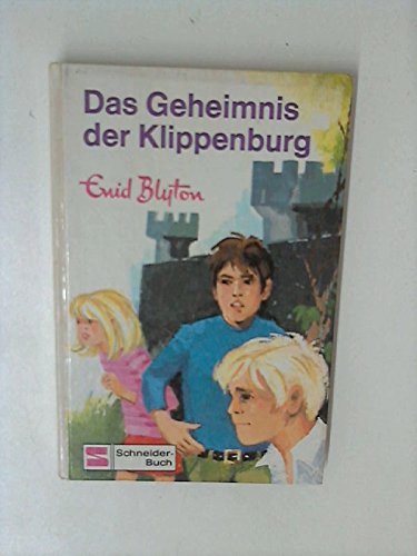 Das Geheimnis der Klippenburg. [Übers.: Erika Honolka] / Schneider-Taschenbücher ; 20; Schneider-Buch - Blyton, Enid