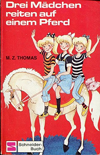 Stock image for Drei Mdchen reiten auf einem Pferd. for sale by medimops