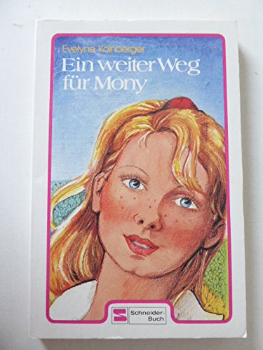 Stock image for Ein weiter Weg fr Mony. Schneiderbuch fr Lesealter ab 10 Jahren. TB for sale by Deichkieker Bcherkiste