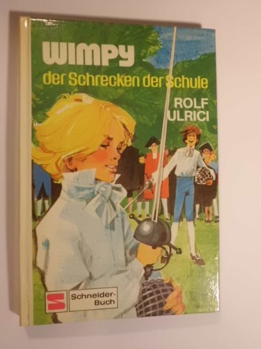 Wimpy, der Schrecken der Schule