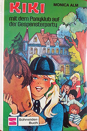 Beispielbild fr Kiki mit dem Ponyklub auf der Gespensterparty (Band 5) zum Verkauf von Harle-Buch, Kallbach