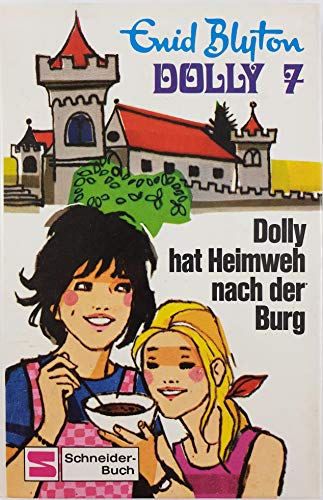 Beispielbild fr Dolly - hat Heimweh nach der Burg zum Verkauf von Gabis Bcherlager