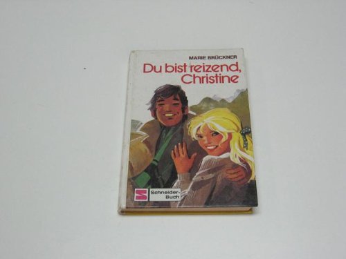 Beispielbild fr Du bist reizend, Christine zum Verkauf von Gabis Bcherlager