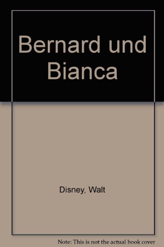 Stock image for Bernard und Bianca for sale by DER COMICWURM - Ralf Heinig