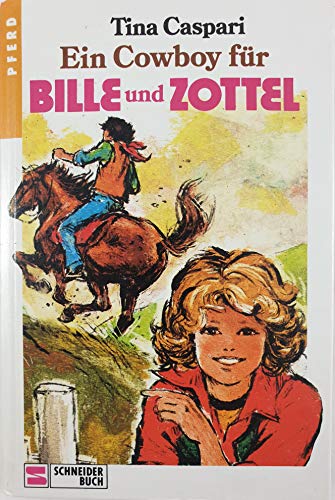 Ein Cowboy für Bille & Zottel - Band 7