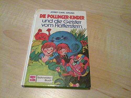 Beispielbild fr Die Pollinger- Kinder und die Geister vom Flatterstern zum Verkauf von Gerald Wollermann