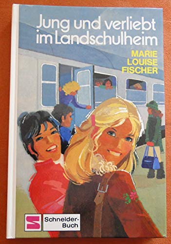 Beispielbild fr Jung und verliebt im Landschulheim zum Verkauf von Leserstrahl  (Preise inkl. MwSt.)