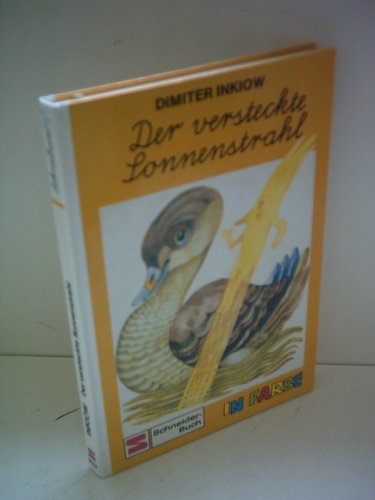 Stock image for Der versteckte Sonnestrahl - Illustriert von Brigitte Smith - Schreibschrift fr die jngsten Leser for sale by Sammlerantiquariat