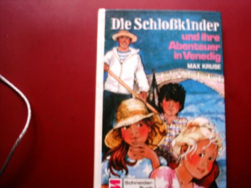 Stock image for Die Schlokinder und ihre Abenteuer in Venedig for sale by Antiquariat  Angelika Hofmann