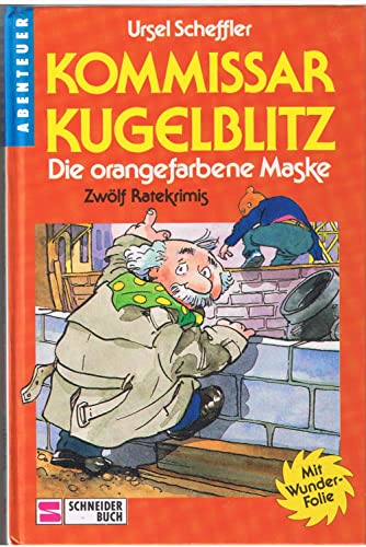 Kommissar Kugelblitz. Grossdruck: Kommissar Kugelblitz, Bd.2, Die orangefarbene Maske