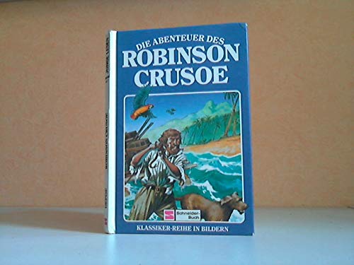9783505082443: Die Abenteuer des Robinson Crusoe
