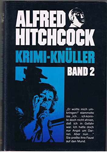 Beispielbild fr Krimi-Knller Band 2 Alfred Hitchcock zum Verkauf von Sigrun Wuertele buchgenie_de