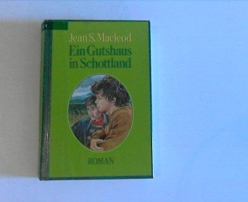 Beispielbild fr Ein Gutshaus in Schottland zum Verkauf von medimops