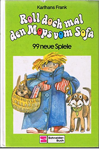 Beispielbild fr Roll doch mal den Mops vom Sofa. 99 neue Spiele zum Verkauf von medimops