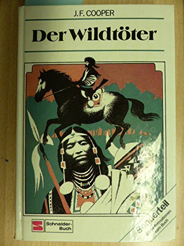 Imagen de archivo de Der Wildtter. J. F. Cooper. Dt. Bearb. von Eva u. Dieter Pfaff a la venta por Versandantiquariat Schfer