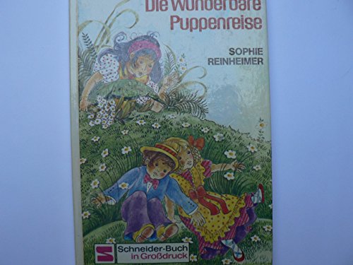 Imagen de archivo de Die wunderbare Puppenreise. ( Grodruck fr Jngste Leser) a la venta por medimops