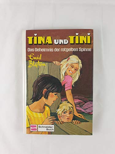 Tina und Tini, Bd.14, Das Geheimnis der rotgelben Spinne