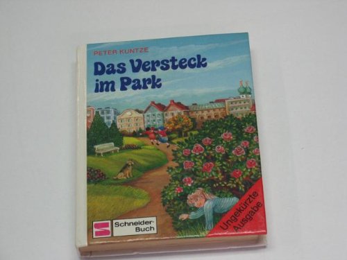 Stock image for Das Versteck im Park. for sale by Versandantiquariat Felix Mcke