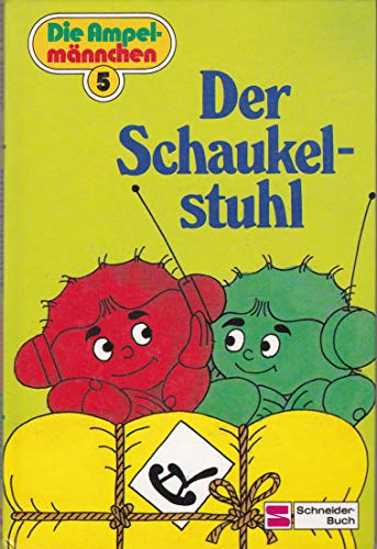 Imagen de archivo de Die Ampelmnnchen 5: Der Schaukelstuhl a la venta por Gabis Bcherlager