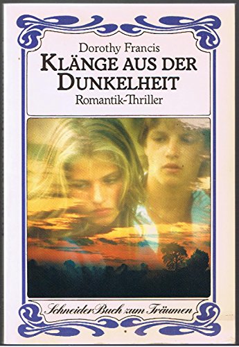 Stock image for Klnge aus der Dunkelheit. Romantik-Thriller for sale by Hylaila - Online-Antiquariat