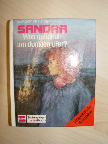 Beispielbild fr Sandra: Was geschah am dunklen Ufer? zum Verkauf von medimops