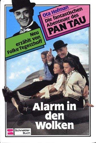 Imagen de archivo de Die fantastischen Abenteuer des PAN TAU I. Alarm in den Wolken a la venta por medimops