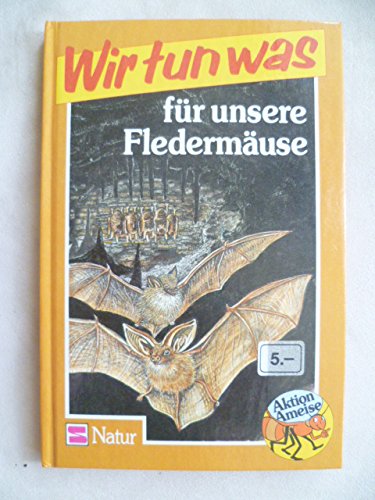 Stock image for Wir tun was fr unsere Fledermuse for sale by medimops
