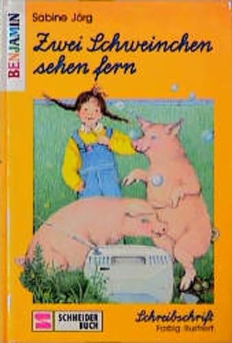 Stock image for Zwei Schweinchen sehen fern - Schreibschrift for sale by Buchstube Tiffany