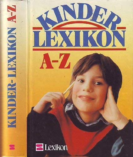 Imagen de archivo de Kinder Lexikon A - Z a la venta por DER COMICWURM - Ralf Heinig