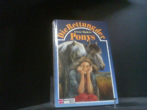 Stock image for Die Rettung der Ponys for sale by Versandantiquariat Felix Mcke