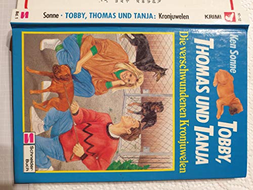 Stock image for Tobby, Thomas und Tanja / Die verschwundenen Kronjuwelen Sonne, Ken and Djuren, Angela for sale by tomsshop.eu