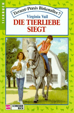 Beispielbild fr Tierarztpraxis Birkenallee 7, Bd.4, Die Tierliebe siegt Vail, Virginia; Vaders-Joch, Ines and Nav , Renate zum Verkauf von tomsshop.eu