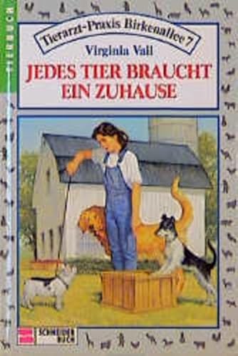 Tierarztpraxis Birkenallee 7, Bd.6, Jedes Tier braucht ein Zuhause