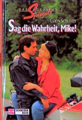 Stock image for Das Geheimnis des Spiegels, Bd.1, Sag die Wahrheit, Mike! Schuster, Gaby for sale by tomsshop.eu