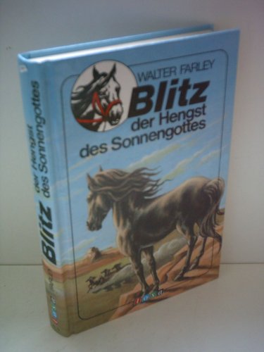 Beispielbild fr Blitz, Bd.12, Blitz, der Hengst des Sonnengottes Farley, Walter and Wilkens, Manja zum Verkauf von tomsshop.eu