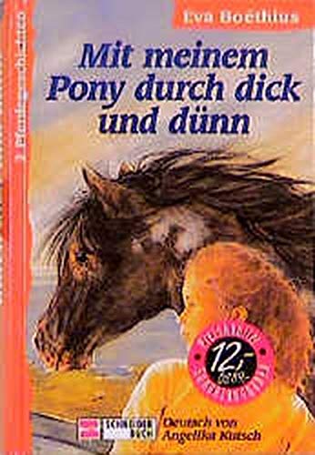 Beispielbild für Mit meinem Pony durch dick und dünn - guter Zustand zum Verkauf von Weisel