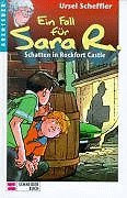 9783505103216: Ein Fall fr Sara R., Bd.1, Schatten in Rockfort Castle